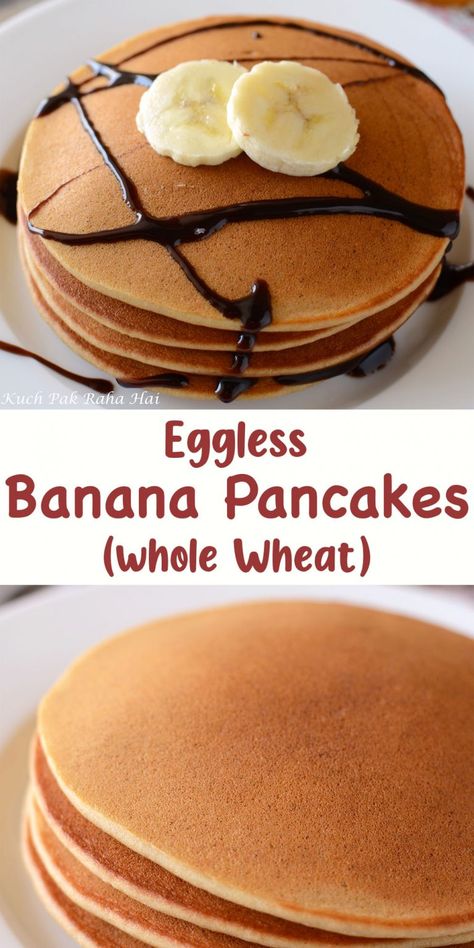 Eggless Banana Pancakes Recipe (Whole Wheat) Healthy Eggless Pancakes, Banana Muffins Without Eggs, Eggless Banana Recipes, Veg Pancake Recipe, Pan Cakes Recipe Homemade, Veg Pancakes, Banana Pancakes Without Eggs, Eggless Breakfast Ideas, Pancakes Eggless