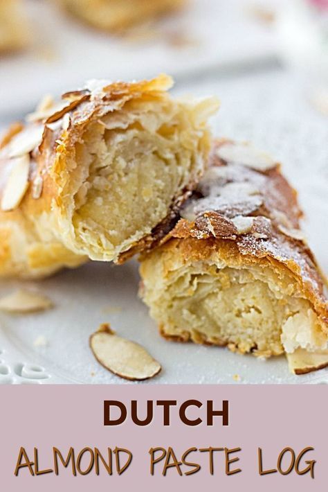 This Dutch Almond Paste Log is delicious and easy Dutch dessert with almond paste. So easy to make and so delicious! #almondpasterecipes #marzipanrecipes #easydesserts #easydessertrecipes #dessertmasters #Dutchrecipes Banket Dutch Pastry Recipe, Woman’s World Magazine Recipes, Dutch Almond Pastry, Light And Airy Desserts, Almond Puff Pastry Recipes, Dutch Banket Recipe, Almond Puff, Dutch Desserts, European Desserts