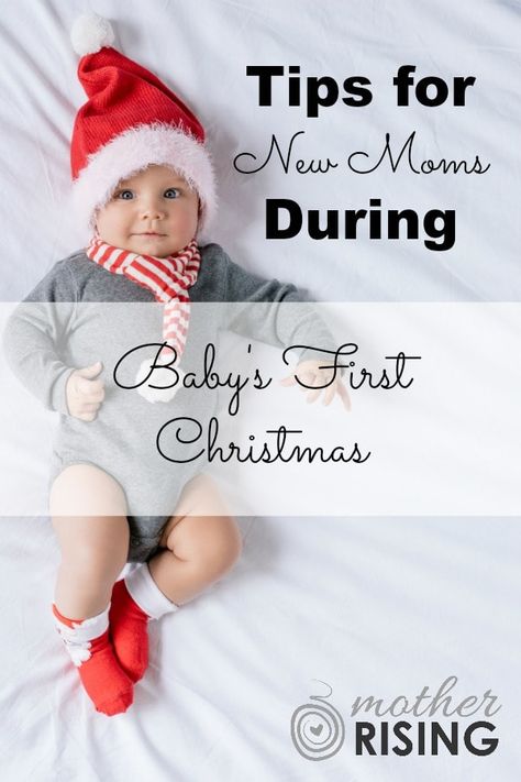 Wherever you're at - mom of a tiny newborn, crawler, or mini-toddler - in this article you'll find practical tips for navigating baby's first Christmas.  #christmas #newborn #postpartumtips #babysfirstchristmas #firstchristmas Christmas Tips, Tips For New Moms, Pumping Moms, Baby Sleep Problems, Baby Prep, Third Baby, Baby Arrival, After Baby, Pregnant Mom