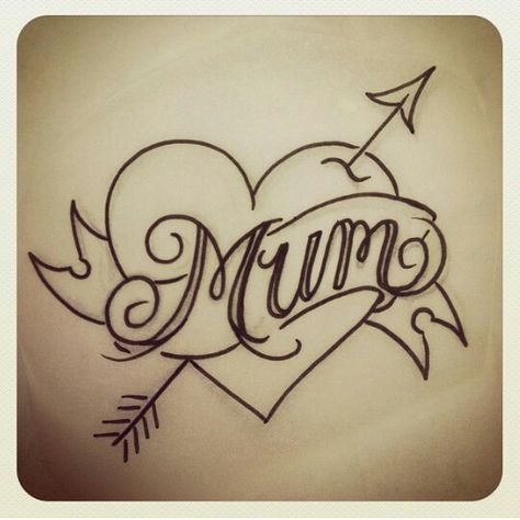 For my mum i want this tattoo Love Mum Tattoo, Mumma Tattoo Design, Remembering Mum Tattoo, Tattoos For Your Mum, I Love U Mummy, Tattoos