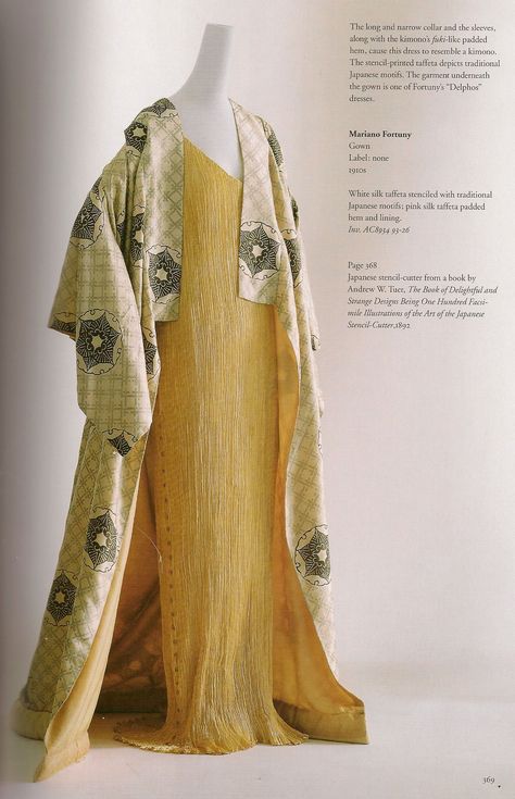 Marion Fortuny gold Delphos dress, 1910s; coat is white silk taffeta stenciled with Japanese motifs with pink silk taffeta padded hem and lining. Kyoto Costume Institute    #BabilandBijouMuseContest Mario Fortuny, Fortuny Delphos, Mariano Fortuny, Japanese Motifs, Fashion 1910, 1900s Fashion, 1910s Fashion, Spanish Fashion, Mode Boho