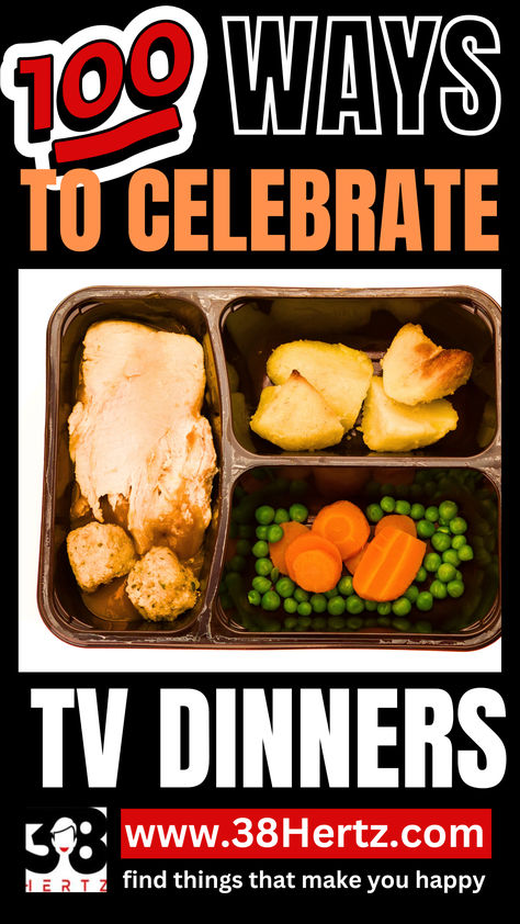 Activities, DIY crafts, games, food, and more to celebrate National TV dinner day! Homemade Tv Dinners, Savory Meatloaf, Tv Dinner Trays, Creamy Macaroni And Cheese, Tv Dinner, Apple Pie Recipes, Frozen Meals, Tikka Masala, September 10