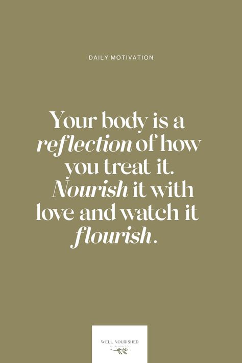 "Your body is a reflection of how you treat it. Nourish it with love and watch it flourish.” 🌟  Embrace self-care and make every choice count towards your well-being. "  #Nutrition #Healthyeating #Eatclean #Healthyfood #Wellness #Wellnesscoach #Healthyrecipes #Veganfood #Eathealthy #Healthylifestyle #Healthyliving #Dietitian #Nutritionist #Nutritionguide Your Body Is A Reflection Of Your Lifestyle, Nourish Your Body Quotes, Nourish Quotes Inspiration, Nourishment Quotes, Healthy Choices Quotes, Nourish Quotes, Daily Focus, Nutritional Therapy Practitioner, Nutritionist Dietitian