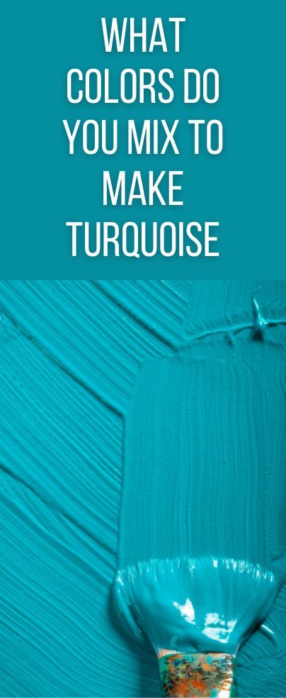 How To Make Teal Paint, How To Make Turquoise Color, What Colors Make Teal, Turquoise Painted Walls, Turquoise Color Combinations, Turquoise Paint Colors, Stained Furniture, Teal Paint Colors, Turquoise Color Scheme