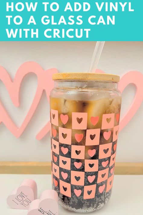 How to Add Vinyl To a Glass Can with Cricut Cricut Vinyl On Glass Cups, How To Make Cups With Vinyl Tumblers, Cricut Ideas For Glass Cups, Cricut On Glassware, How To Make Glass Cups With Cricut, How To Make A Glass Can Wrap, Best Vinyl For Glassware, Glass Cup Decals, Glass Tumbler Cricut