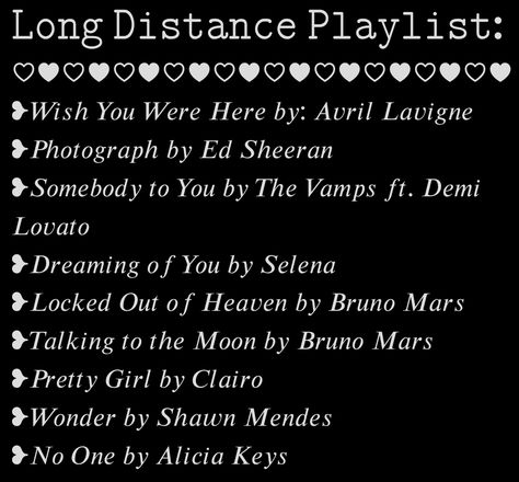 Songs To Make Him Regret, Song Playlist For Boyfriend, Long Distance Playlist, Playlist For Your Boyfriend, Playlist For My Boyfriend, Best Love Songs For Him Playlist, Songs For Long Distance Relationships, Long Distance Songs, Songs About Long Distance Relationships