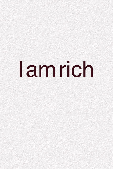 I am rich I Am Rich Aesthetic, Im Rich Quotes, I Will Be Rich, Lottery Manifestation, Im Rich, I Am Famous, Rich Quotes, Start Youtube Channel, I Am Rich