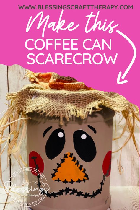 Coffee Canister Ideas Diy, Tin Can Fall Crafts, Tin Can Scarecrow How To Make, Coffee Can Fall Crafts, Plastic Coffee Can Crafts, Scarecrow Made Out Of Tin Cans, Coffeemate Containers Crafts, Upcycle Coffee Cans, Coffee Can Halloween Crafts