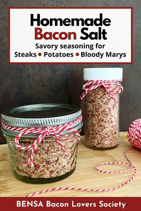 Flavored Salts Recipes, Canned Bacon, Flavored Salt, Popcorn Toppings, Lovers Society, Bacon Salt, Grilled Steaks, Salt Seasoning, Homemade Bacon