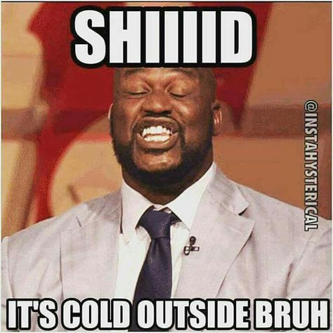 So Cold Meme, So Cold Humor, Cold Meme, Cold Humor, Quirky Quotes, Funny Picture Quotes, Its Cold Outside, Funny Pics, I Laughed