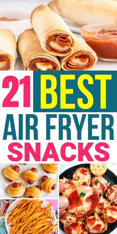 text 21 best air fryer snacks, air fryer snack collage Easy Snacks In The Air Fryer, Food Ideas For Air Fryer, Fun Air Fryer Snacks, Best Air Fried Foods, Quick And Easy Lunch Recipes Air Fryer, Airfryer Party Food, Air Fryer Work Lunch Ideas, Healthy Snacks Airfryer, Airfryer Appetizers Easy