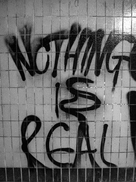 Nothing Is Real, Graffiti Quotes, Arte Doodle, Black And White Aesthetic, Grunge Photography, Aesthetic Grunge, Dark Anime, White Aesthetic, Grunge Aesthetic