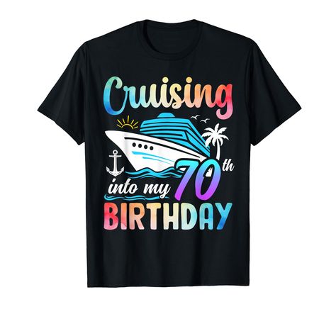 PRICES MAY VARY. This novelty birthday cruise design is for anyone who is turning 70. Featuring a graphic cruise and birthday skin, it will surely be a hit at the birthday party. Wear this birthday tee when going on a family vacation. Recommend this design to friends who are looking for a birthday cruiser idea for their family. Lightweight, Classic fit, Double-needle sleeve and bottom hem Cruise Ship Party, Cruise Design, Birthday Cruise, Squad Shirt, Birthday Tee, 70th Birthday, Mens Birthday Gifts, Family Vacation, Branded T Shirts