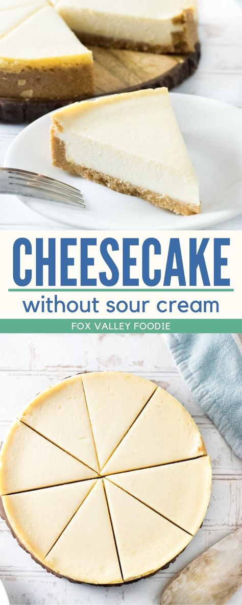 No Bake Cream Cheesecake, No Sour Cream Cheesecake, Cheesecake No Crust, Cheesecake Recipes Without Sour Cream, Cheesecake Without Sour Cream, Easy Homemade Cheesecake, No Bake Sour Cream Cheesecake, Cheesecake No Sour Cream, No Water Bath Cheesecake