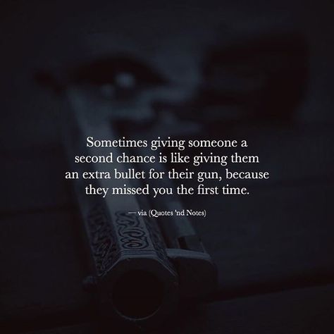 Giving Someone A Second Chance, Relationship Wisdom, Maturity Quotes, Heartless Quotes, Chance Quotes, 2nd Chance, Health Ideas, Quotes Deep Meaningful, Quotes Deep Feelings