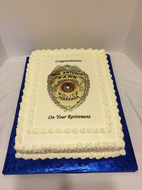 Police retirement cake More Retirement Cake Police, Sheriff Retirement Cake, Police Retirement Cake Ideas, Law Enforcement Retirement Cake, Police Graduation Cake, Police Officer Cake, Police Retirement Cake, Police Retirement Party Ideas, Officer Retirement Party