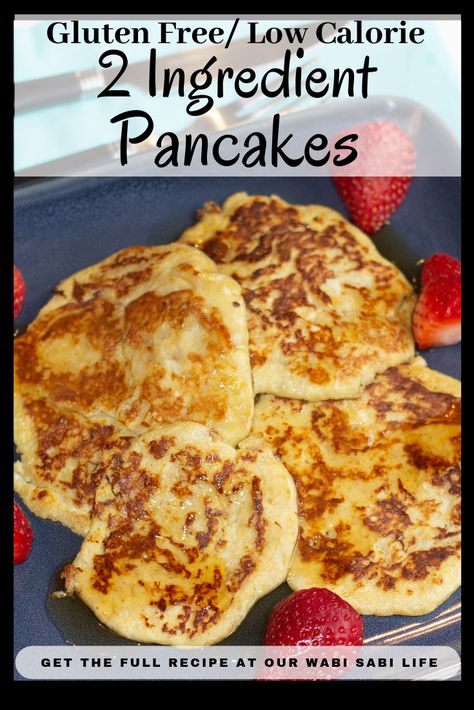 Weight Watcher Pancakes, Weight Watcher Points, 2 Ingredient Pancakes, Weight Watchers Pancakes, Low Calorie Pancakes, Pancake Calories, Low Calorie Breakfast, Weight Watchers Recipes Desserts, Weight Watchers Breakfast