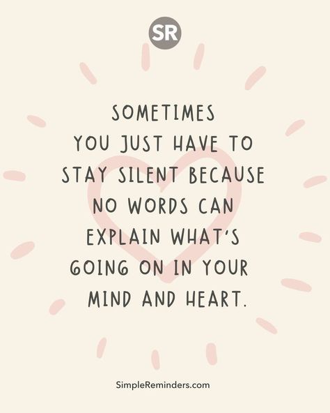 Sometimes you just have to stay silent because no words can explain what’s going on in your mind and heart. @JenniYoungMcGill @BryantMcGill #simplereminders #quotes #quoteoftheday #life #positivewords #positivethinking #inspirationalquote #motivationalquotes #lifelesson #silent #words #communication #mind #heart #quiet #saynothing Keep Silent, Stay Silent, Moving On Quotes, Simple Reminders, I Love You Quotes, Quotes About Moving On, Moving On, Positive Words, Tell The Truth