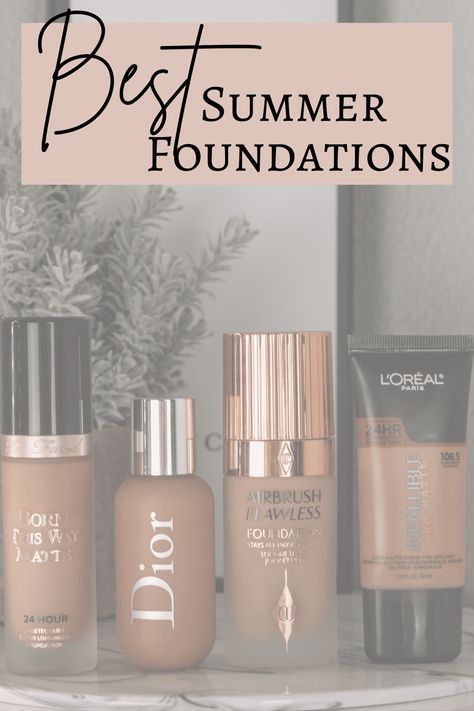 Best Foundation For Summer, Dior Backstage Foundation, Airbrush Flawless Foundation, Summer Foundation, Charlotte Tilbury Airbrush Flawless, Best Foundations, Dior Backstage, Long Lasting Foundation, Smokey Eye Tutorial