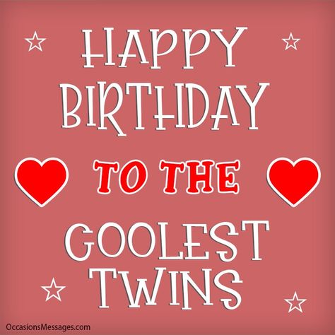 Amazing Birthday Wishes for Twins | Happy Birthday Twins Happy Birthday For Twins Sisters, Happy Birthday Twin Granddaughters, Happy Birthday Twins Funny Boys, Happy Birthday Wishes For Twins Sisters, Happy Birthday Twins Boys, Birthday Wishes For Twins Boy And Girl, Twin Birthday Quotes Sisters, Happy Birthday Sisters Twins, Happy Birthday Twins Boy And Girl