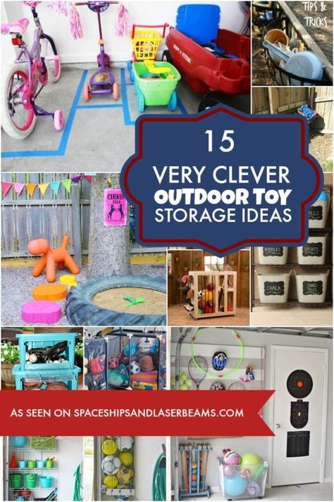 Clever Outdoor Toy Storage Ideas Outdoor Toy Storage Ideas, Outdoor Toy Storage, Clever Storage Ideas, Toy Storage Ideas, Outdoor Organization, Spaceships And Laser Beams, Toy Storage Bins, Kids Toy Organization, Outdoor Play Area