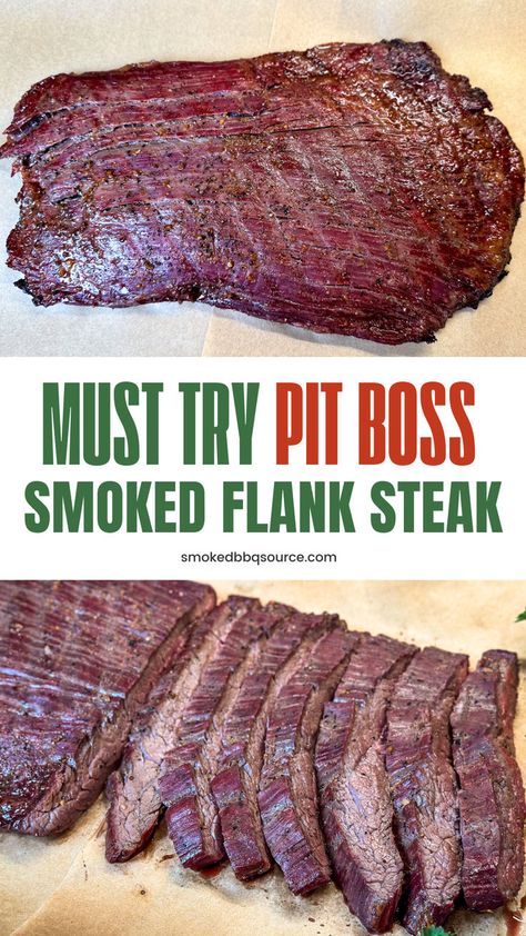 Two-image collage featuring pit boss smoked flank steak. Smoked Flank Steak, Pit Boss Pellet Grill Recipes, Homemade Marinade, Pit Boss Pellet Grill, Marinated Flank Steak, Flank Steak Recipes, Tender Steak, Pellet Grill Recipes, Smoked Cooking