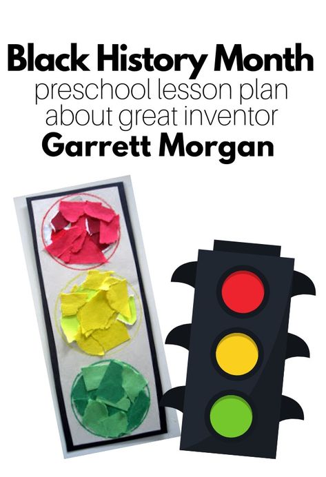 Garrett Morgan, February Activity, February Crafts, Preschool Lesson Plan, History Activities, History Projects, Preschool Lessons, Traffic Light, History Lessons