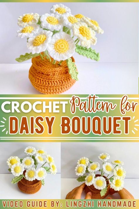 20 Crochet Flower Bouquet Patterns - DIYsCraftsy Small Crochet Flower, Daisy Plant, Pot Making, Crochet Flower Bouquet, Cozy Crochet Patterns, Daisy Bouquet, Crochet Bouquet, Small Crochet, Crochet Daisy