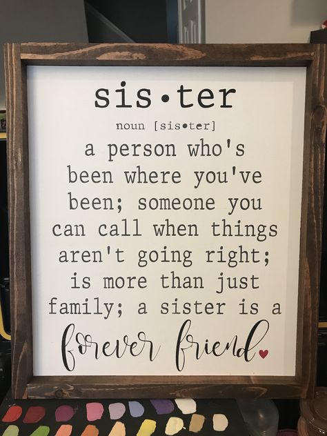 Custom wood sign home decor sister Cricut Gift Ideas For Sister, Sister Cricut Projects, Sayings For Sisters, Gifts For Sister With Cricut, Sister Scrapbook Ideas, Sister Sayings Short, Sister Scrapbook, Sister Definition Sign In Pink Wood, Sister Gifts Diy