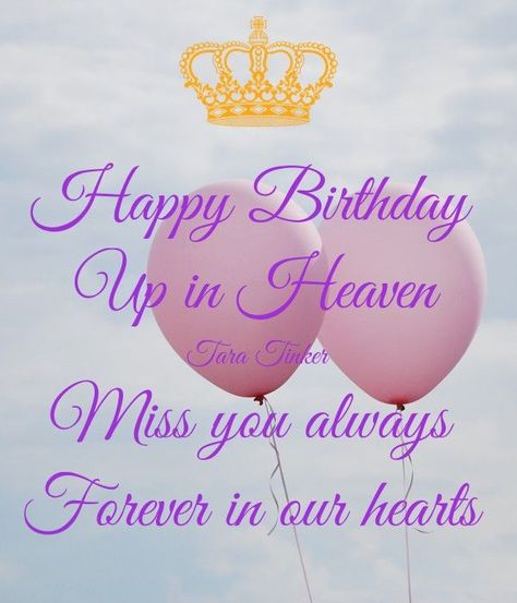 Birthday In Heaven Quotes, Birthday Wishes In Heaven, Mom In Heaven Quotes, Happy Birthday Angel, Heavenly Birthday, Happy Heavenly Birthday, Happy Birthday In Heaven, Mom In Heaven, Sister Birthday Quotes