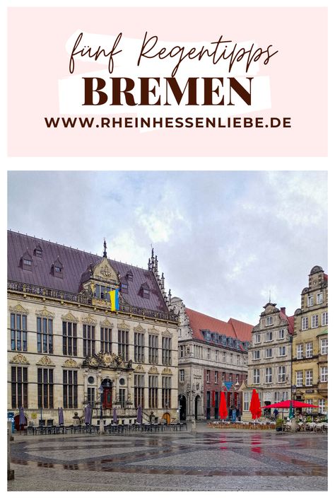 Werbung Meine 5 besten Tipps bei Regen in Bremen. #bremenerleben #visitbremen #enjoybremen Rainy Day, Louvre, Blogger, Building, Travel