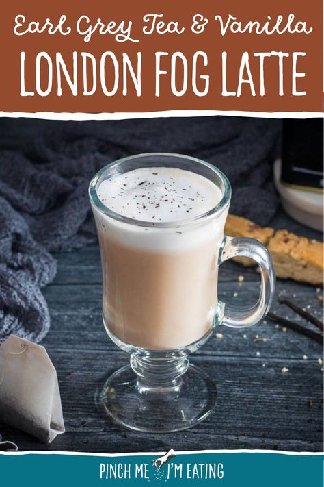 Cozy up with a homemade London Fog tea latte — made with hot Earl Grey tea, vanilla syrup, and steamed frothed milk. With only three ingredients, this can be made with or without a dedicated milk frother! Perfect for enjoying alongside a scone, cookie, or biscotti! Easy Latte Recipe, London Fog Recipe, Cozy London, London Fog Latte, London Fog Tea Latte, Earl Grey Latte, London Fog Tea, Italian Almond Cookies, Herbal Tea Garden