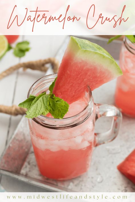 Simple And Refreshing Watermelon Crush - Midwest Life and Style Blog Watermelon Crush Recipe, Watermelon Crush Cocktail, Southern Potluck, Potluck Dinner Party, Game Night Snacks, Watermelon Crush, Mint Cocktails, Easy Summer Cocktails, Watermelon And Lemon