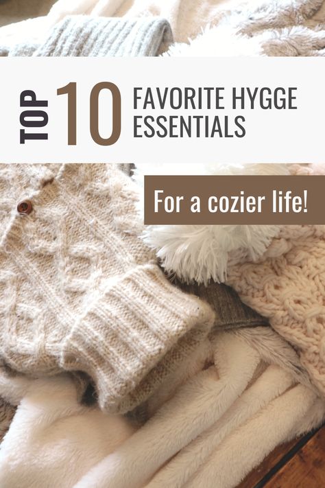 For the ultimate hygge experience, these ten essentials are sure to elevate your cozy living lifestyle! #hygge #cozy #slowliving #hyggehome Hygge Clothing Style, Hygge Christmas Gifts, Hygge Fashion Women, Hygge Winter Aesthetic, Hygge Wardrobe, Hygge Items, Hygge Aesthetic Outfit, Cozy Sleep Aesthetic, Hygge Clothes