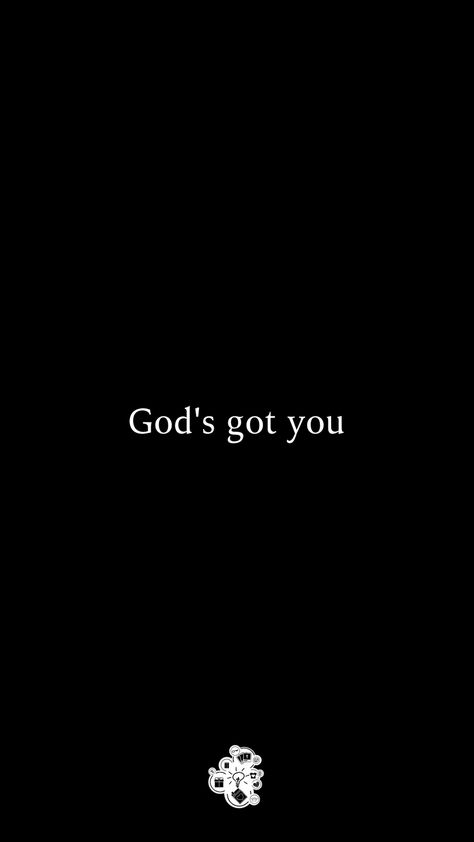 Gods Got You Wallpaper, God Got Me Wallpaper, God's Got You, God Has A Plan For You Wallpaper, God Is With Me Wallpaper, God Got You, Gods Got You, Gods Got Me, Minimalist Phone Wallpaper