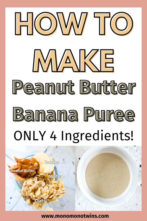 High-Calorie 4-Ingredient Peanut Butter Banana Puree Banana Puree Combinations, Stage 1 Baby Puree Recipes, Pureed Food Recipes For Adults Dysphagia, Peanut Butter Baby Food, High Fiber Baby Food, Puree Baby Food Recipes, High Calorie Baby Food, Puréed Food, Apple Puree For Baby