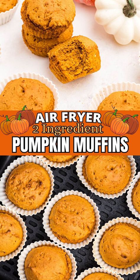 These air fryer 2 ingredient pumpkin muffins are perfect for pumpkin spice cravings! They are great for an easy breakfast on the go or snack! Pumpkin Recipes Air Fryer, Pumpkin Cooking Preschool, Air Fryer Pumpkin Muffins, Air Fryer Pumpkin Recipes, Pumpkin Air Fryer, Air Fryer Pumpkin, Air Fryer Pumpkin Bread, Halloween Air Fryer Recipes, Air Fryer Comfort Food