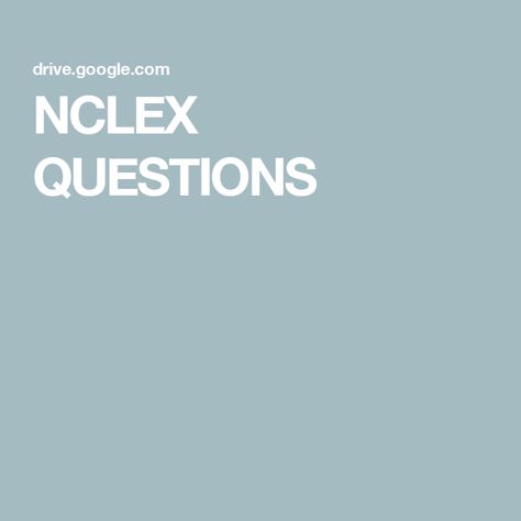 NCLEX QUESTIONS Nclex Questions, Nclex