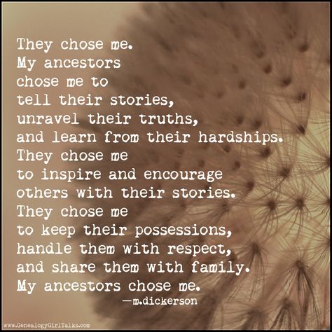 Quotes About Ancestors, My Ancestors Quotes, Ancestors Quotes Spiritual, Ancestry Quotes, Ancestor Quotes, Heritage Quotes, Ancestors Quotes, Family Tree Quotes, Genealogy Quotes