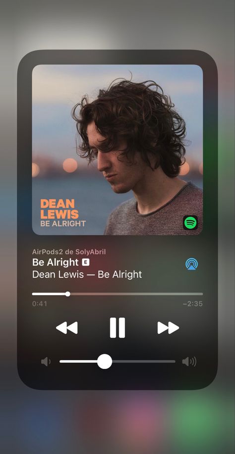 Ss Spotify, Be Alright Song, Dean Lewis, Be Alright, Dean, Aesthetic Wallpapers, Wallpapers, Incoming Call Screenshot, Songs