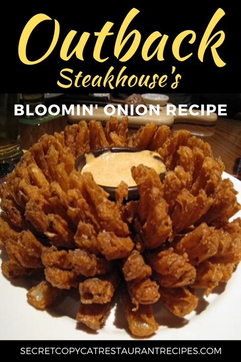 Make Outback Steakhouse’s Blooming Onion Recipe at home tonight.    Our Secret Restaurant Recipe for Outback Steakhouse's Bloomin�’ Onion.  BONUS - Outback's Creamy Chili Dipping Sauce Recipe Included. Outback Steakhouse Blooming Onion, Outback Blooming Onion Sauce, Onion Blossom Recipe, Outback Blooming Onion, Blooming Onion Recipe, Bloomin Onion Sauce, Blooming Onion Sauce, Creamy Chili, Fried Onion Rings