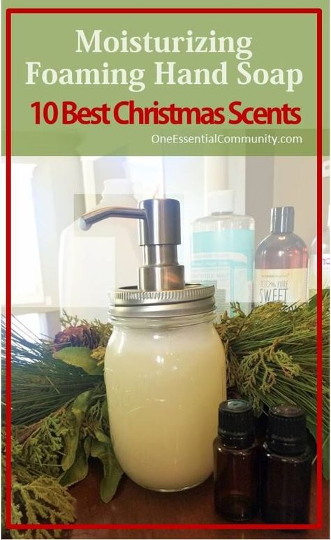 homemade moisturizing foaming hand soap recipe in 10 Christmas scents {made with essential oils}  easy DIY makes a thoughtful gift!  #essentialoils #essentialoilrecipe #naturalDIY #DIYhandsoap #essentialoilDIY #essentialoilGIFTS #ChristmasDIY #essentialoilsforCHRISTMAS #easyDIY #DIYgifts One Essential Community, Foaming Hand Soap Recipe, Essential Oil Hand Soap, Hand Soap Recipe, Diy Foaming Hand Soap, Diy Hand Soap, Homemade Essential Oils, Homemade Essential Oil, Essential Oils Gifts