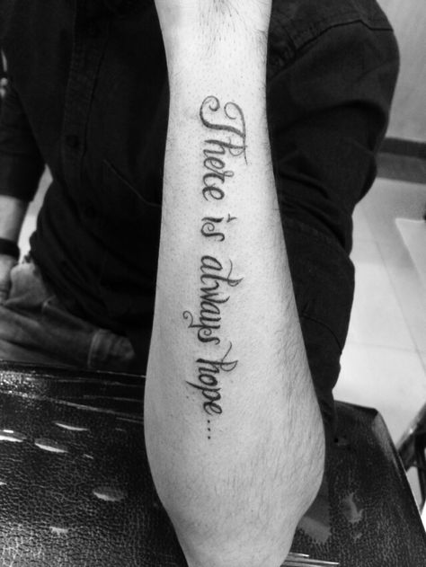 There is always hope... Tattoo by Akash Chandani. Bhopal Hope Tattoo, There Is Always Hope, Detailed Tattoo, Tattoo Studio, Tattoo Artists, Tattoo Quotes, Tatting, Art Tattoo, Tattoos