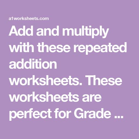 Add and multiply with these repeated addition worksheets. These worksheets are perfect for Grade 1 students. Help them practice addition and multiplication. Repeated Addition Worksheets, Roman Numerals Chart, Printable Worksheets For Kindergarten, Adding Numbers, Printable Worksheets For Kids, Repeated Addition, Vowel Worksheets, Science Vocabulary, Kids Worksheets Printables