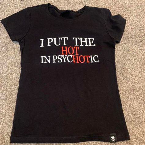 I Put The Hot In Psychotic, Hot In Psychotic, Tripp Nyc, Baby Tee, Hot Topic, Infant Tees, Size Medium, T Shirts For Women, Women's Top