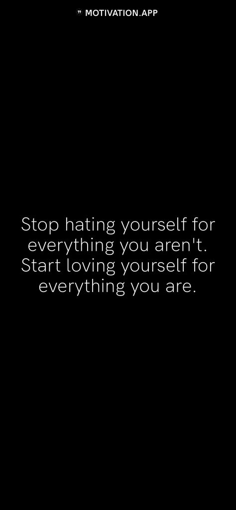 Stop Hating Yourself, Start Loving Yourself, Motivation App, Words Wallpaper, Inspirational Love, Loving Yourself, Improve Mental Health, Love Light, A Wallpaper