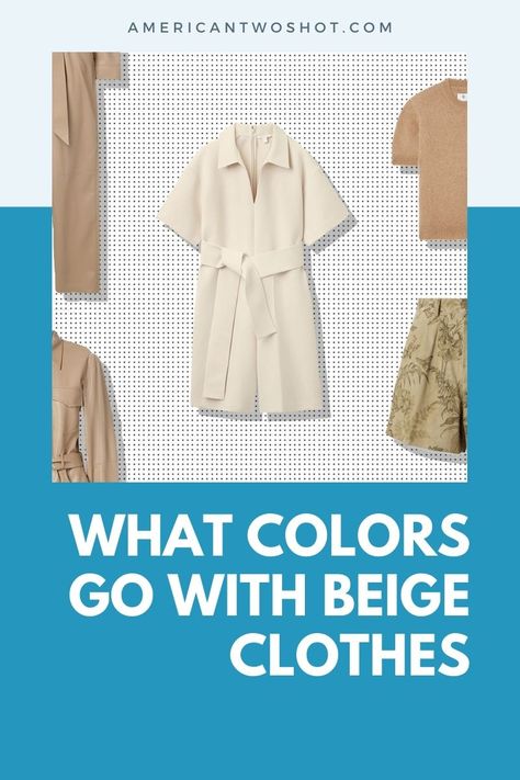 👗 Beige is a classic color that can be worn in many different ways, but do you know how to match it with other colors? 🤔 Our latest blog post on "12 Color Types That Goes With Beige Clothes" has got you covered! 🌈 Check it out for some fashion inspiration! 💄 #beigeclothes #colorcombos #fashioninspo Colors That Go With Beige Pants, What Colors Go With Beige Clothes, Colors That Go With Beige Clothes, Cream Colored Outfits, Beige Color Combinations Outfit, What Colors Go With Beige, Ivory Dress Outfit, Beige Color Combinations, Beige Top Outfit