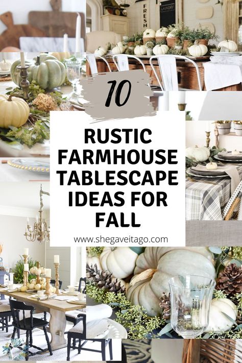 10 Rustic Farmhouse Tablescape Ideas for Fall | She Gave It A Go Table Styling Dining, Rustic Dinner Tables, Farmhouse Thanksgiving Table, Farmhouse Tablescape, Fall Dining Room Table Decor, Fall Dining Table Decor, Fall Dining Room Table, Fall Dining Table, Room Table Decor