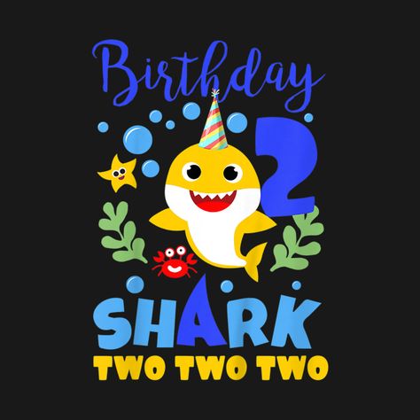 Birthday Shark Two Two Two, Baby Shark Two Two Two Birthday Boy, Baby Shark 2nd Birthday Party Boy, Baby Shark Birthday Party Boy, Birthday Party Boy, Birthday Theme Decoration, Simple Birthday Party, 2nd Birthday Boys, Two Two