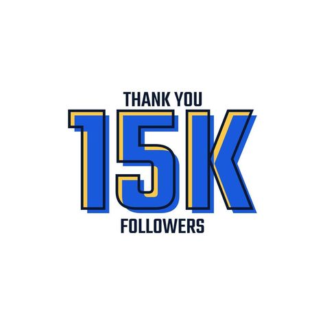 Thank You 15 K Followers Card Celebration Vector. 150000 Followers Congratulation Post Social Media Template. 15k Followers Thank You, 15 K, Hanuman Images, 15k Followers, Lightroom Presets Free, 2024 Vision, Social Media Template, Lightroom Presets, Lightroom